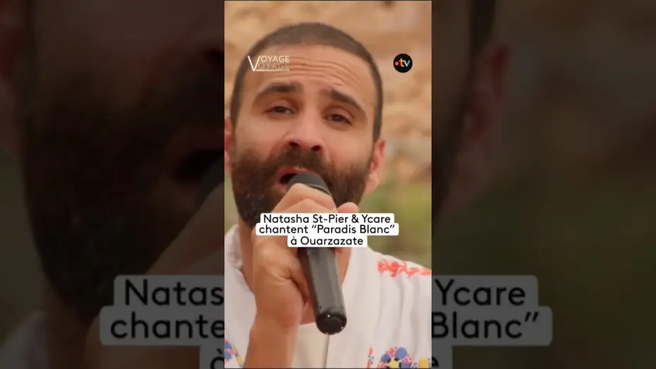 Wideo do filmu Voyage voyage, les stars chantent au Maroc — La superbe reprise de Michel Berger par Natasha St-Pier et Ycare #LeParadisBlanc #francetv