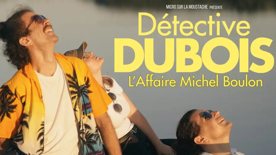 Wideo do filmu Détective Dubois - L'affaire Michel Boulon — Détective Dubois - L'affaire Michel Boulon [COURT-METRAGE]
