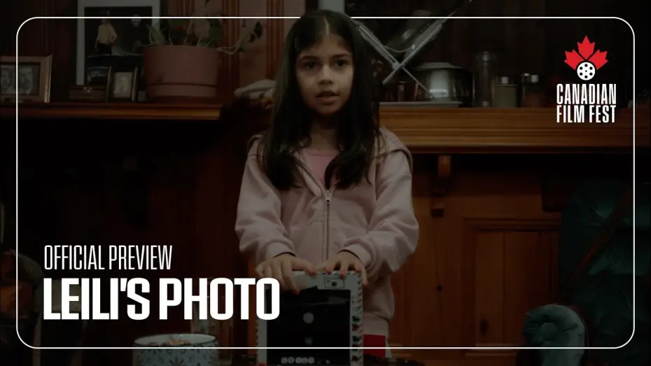 Wideo do filmu عکس لیلی — LEILI'S PHOTO at the 2026 Canadian Film Fest