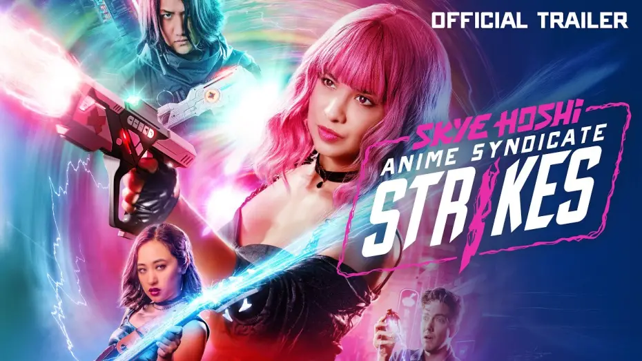Wideo do filmu Skye Hoshi: Anime Syndicate Strikes — Skye Hoshi: Anime Syndicate Strikes - Official Trailer