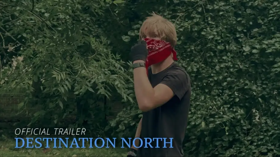 Wideo do filmu Destination North — DESTINATION NORTH OFFICIAL TRAILER 1