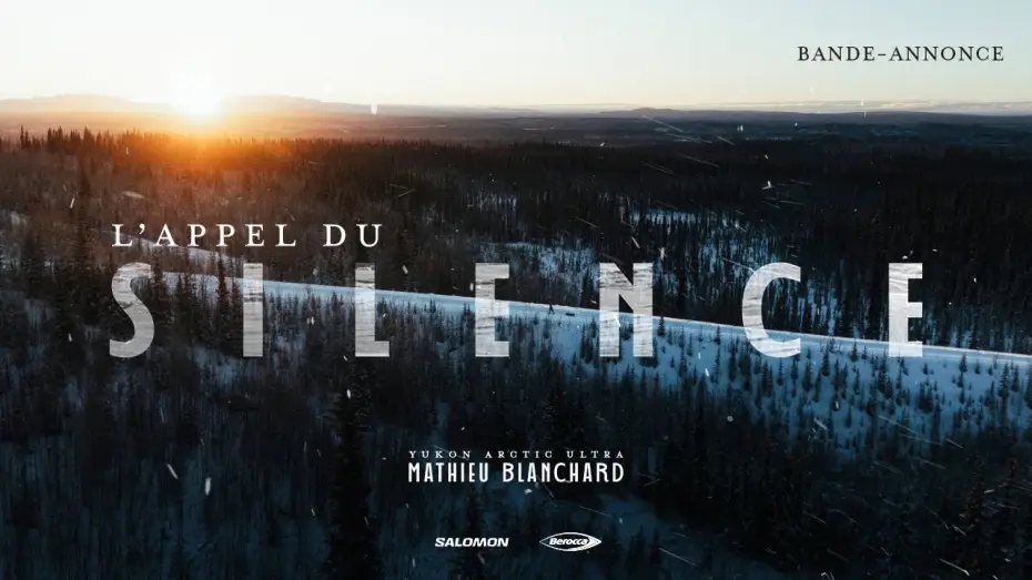 Wideo do filmu L’Appel du silence — Yukon Arctic Ultra: L'Appel Du Silence / Bande Annonce