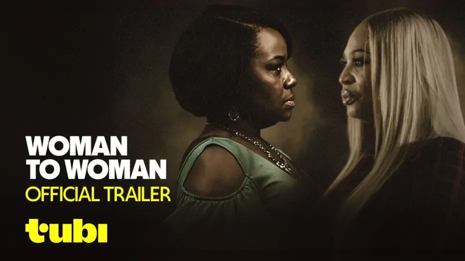 Wideo do filmu Woman to Woman — Trailer