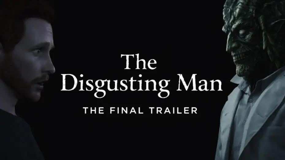 Wideo do filmu The Disgusting Man — The Disgusting Man | Machinima (Final Trailer)