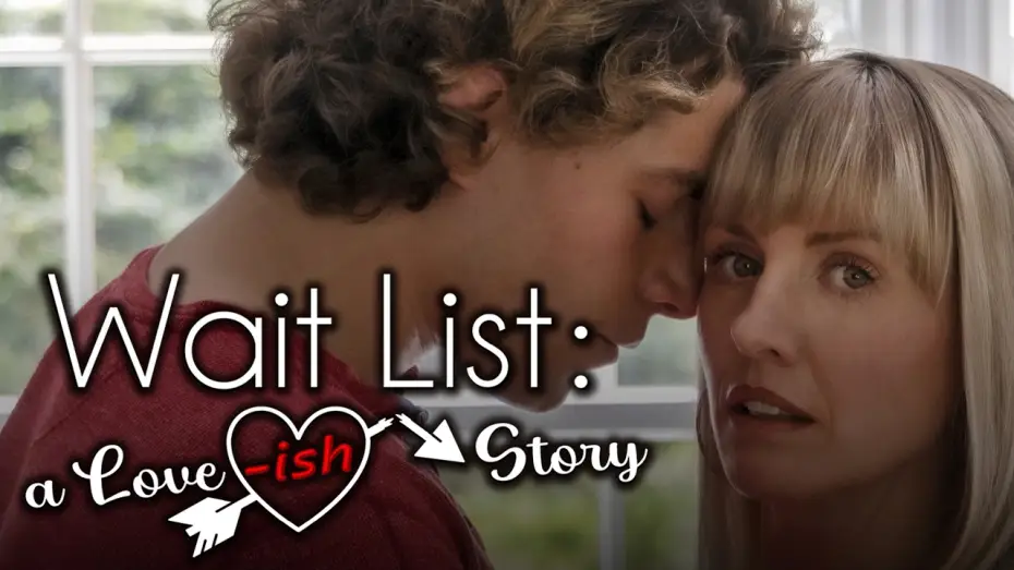Wideo do filmu Wait List: A Love-ish Story — Wait List: A Love-ish Story - Trailer