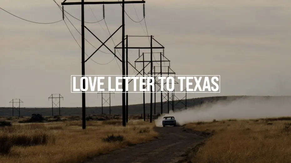 Wideo do filmu Love Letter to Texas — Love Letter to Texas