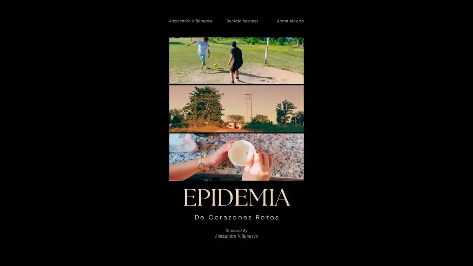Wideo do filmu Epidemia De Corazones Rotos — Epidemia De Corazones Rotos