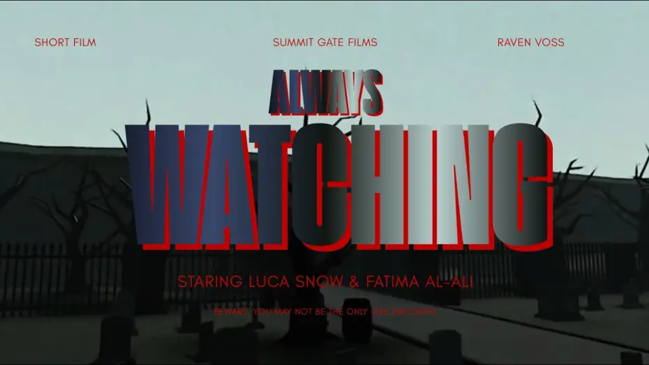 Wideo do filmu Always watching — Always Watching | a short film by summit gate films