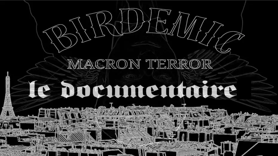 Wideo do filmu Birdemic Macron Terror : Le Documentaire "Bigger Than Life" — Birdemic Macron Terror le Documentaire bigger than life