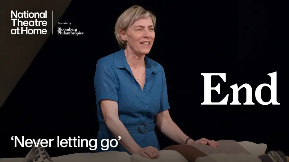 Wideo do filmu National Theatre at Home: End — End | 'Never letting go' | National Theatre at Home