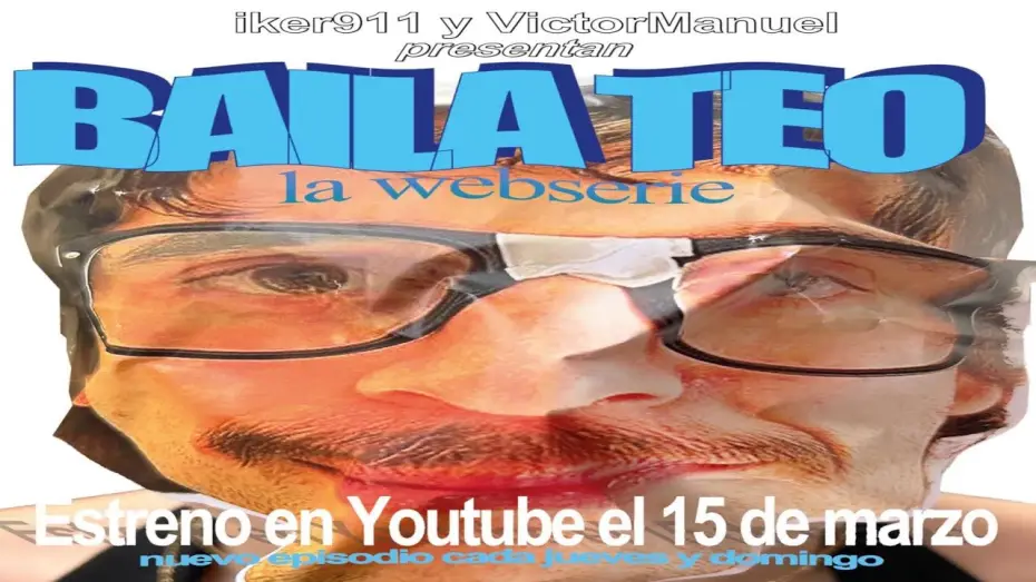 Wideo do filmu BAILA TEO — BAILA TEO - trailer estreno webserie