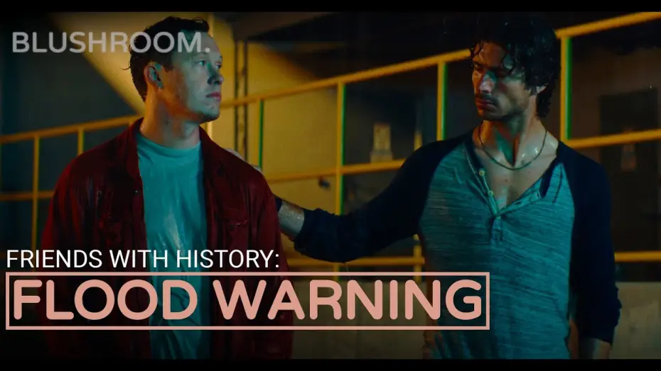 Wideo do filmu Flood Warning — Flood Warning | A Blushroom Short Film (Gay Romance)