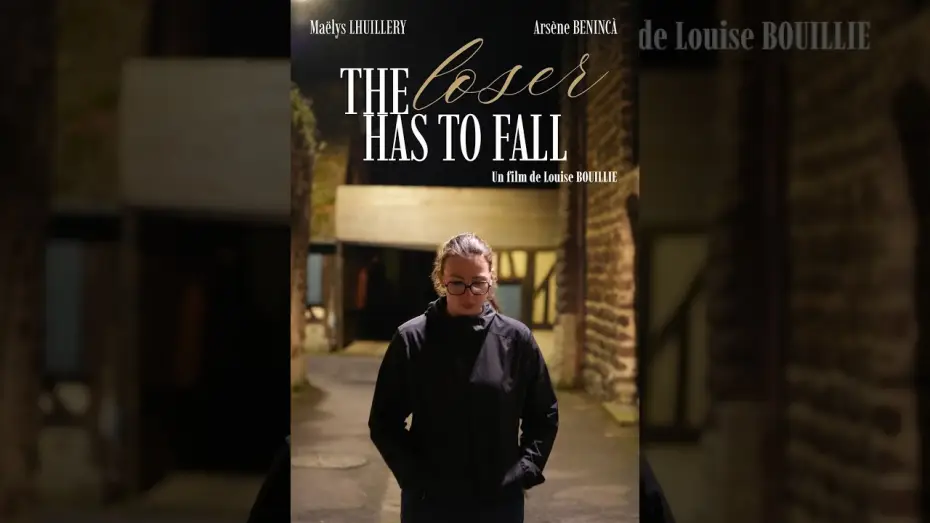 Wideo do filmu The Loser Has To Fall — The Loser Has to Fall
