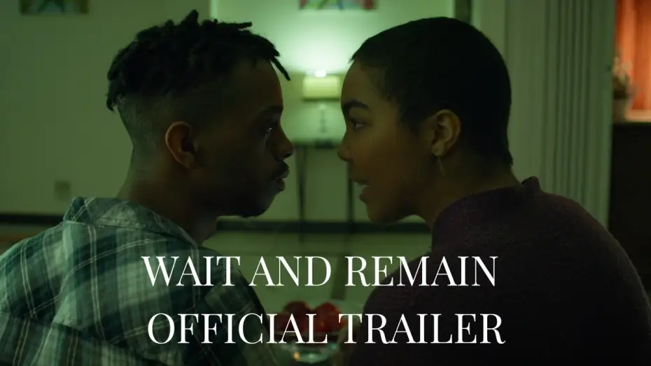 Wideo do filmu Wait and Remain — WAIT AND REMAIN OFFICIAL TRAILER- Short Film releasing 4.12.26