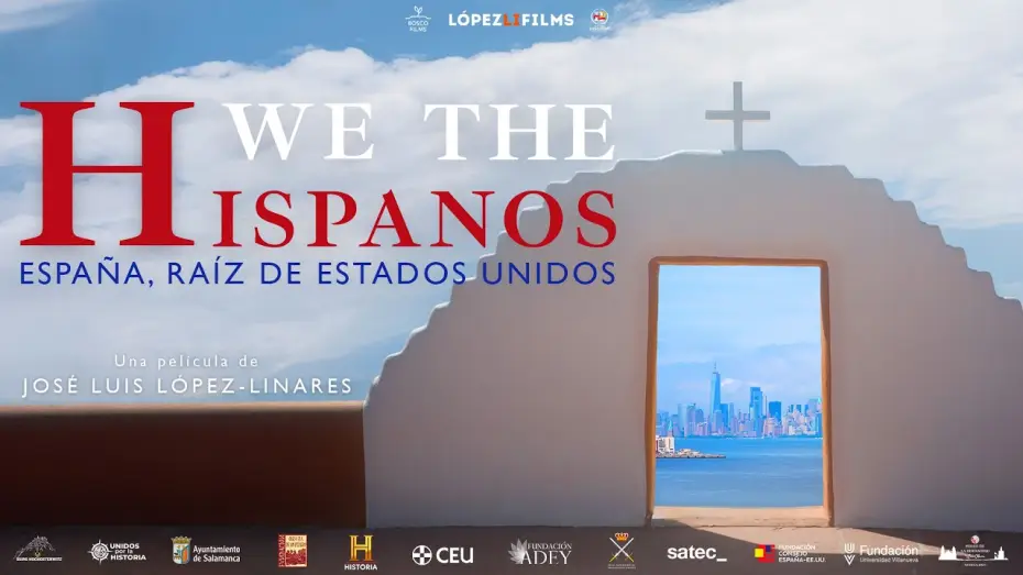Wideo do filmu We the Hispanos: España, raíz de Estados Unidos — WE THE HISPANOS. España, raíz de Estados Unidos | 17 DE ABRIL EN CINES