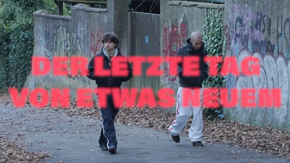 Wideo do filmu Der letzte Tag von etwas Neuem — Der letzte Tag von etwas Neuem - Trailer