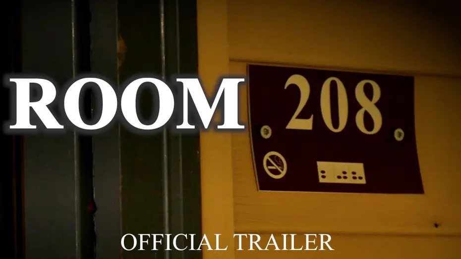 Wideo do filmu Room 208 — Room 208 OFFICIAL TRAILER