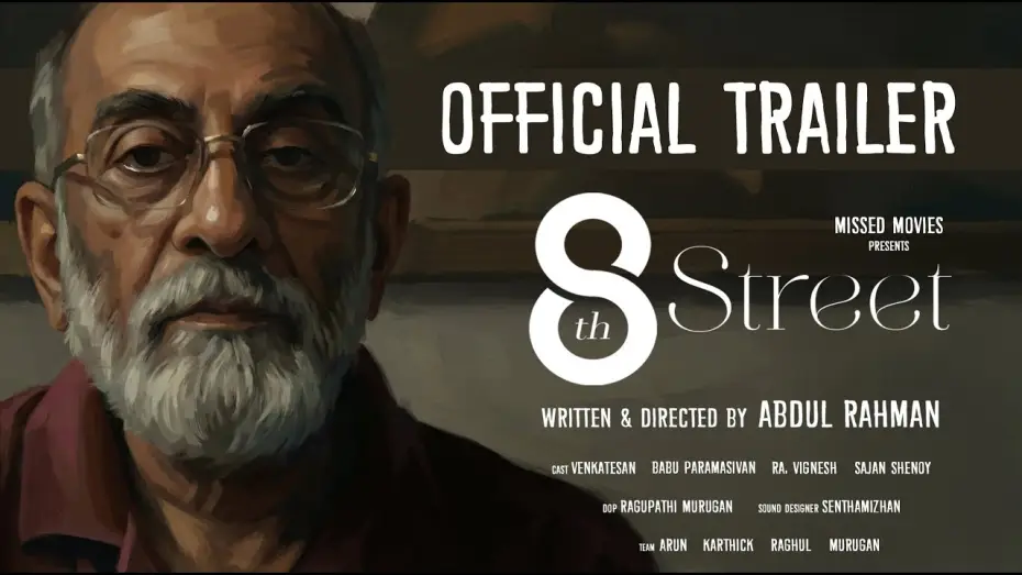 Wideo do filmu 8th Street — 8th Street Short film Trailer | Abdul Rahman | Missed Movies