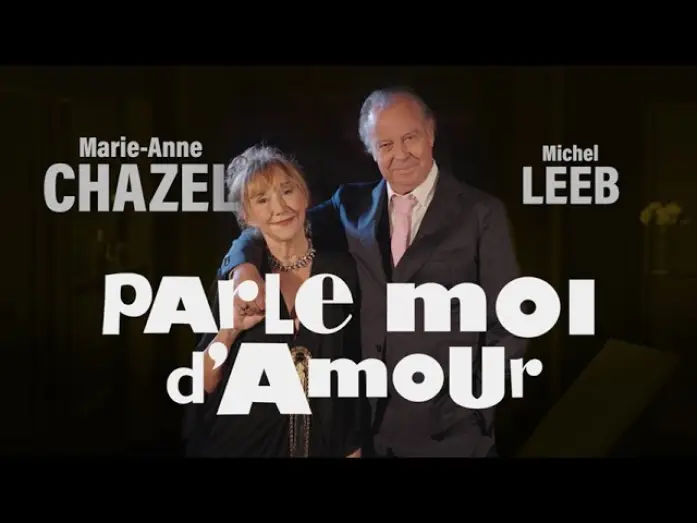 Wideo do filmu Parle-moi d'Amour — PARLE-MOI D'AMOUR - BANDE ANNONCE