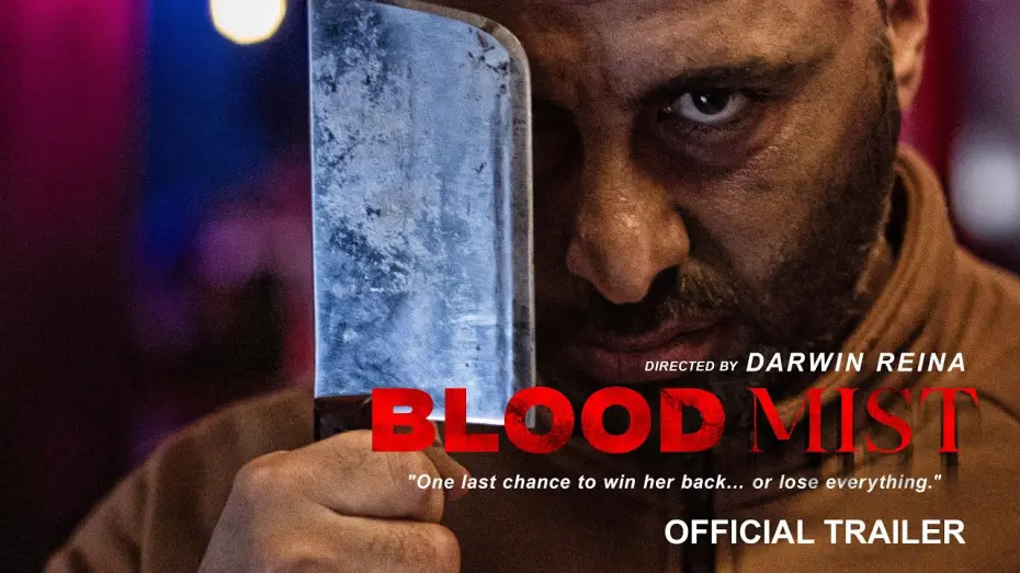 Wideo do filmu Blood Mist — Blood Mist (Official Trailer 2025) Directed by Darwin Reina | Intense Psychological Thriller