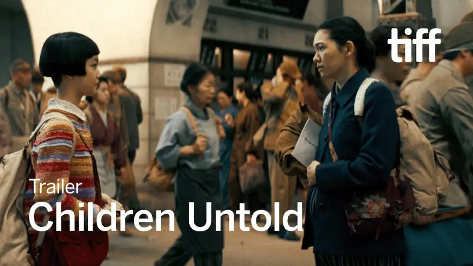 Wideo do filmu わたしの知らない子どもたち — CHILDREN UNTOLD Trailer | TIFF 2026