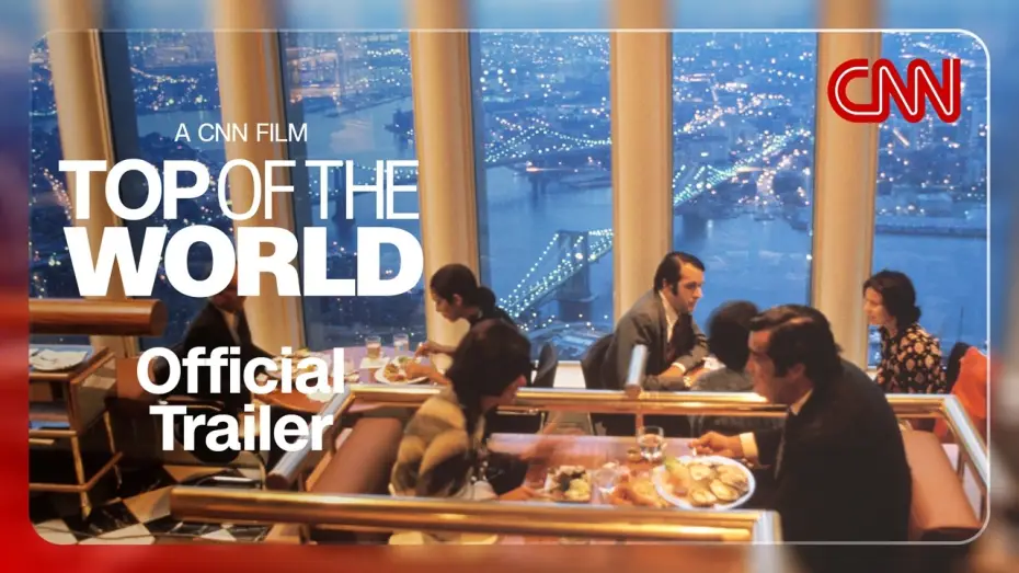 Wideo do filmu Top of the World — The Legacy of New York City's Windows on The World | Top of The World Official Trailer | CNN