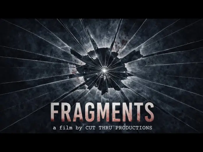 Wideo do filmu Fragments — Fragments: A Psychological Thriller Student Short Film