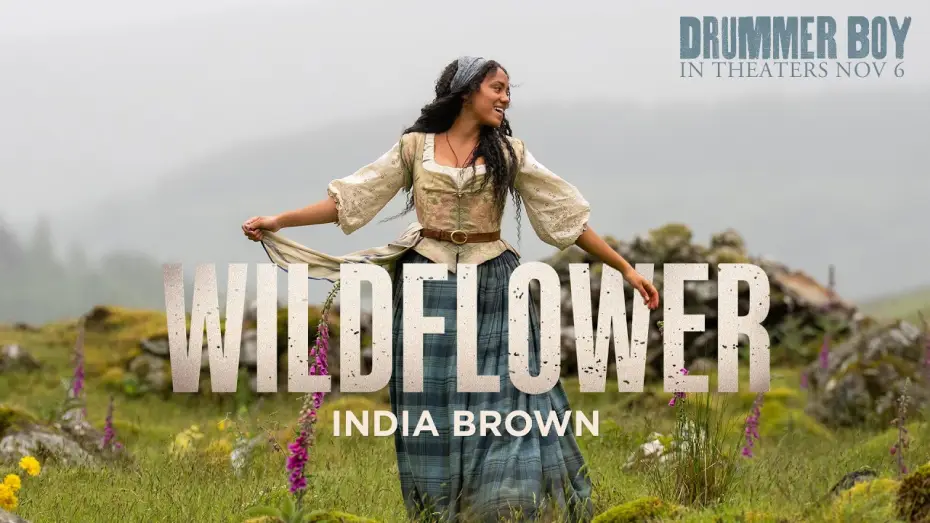 Wideo do filmu Drummer Boy — Wildflower | India Brown