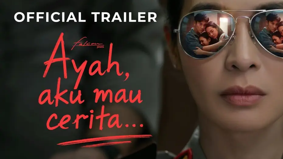 Wideo do filmu Ayah, Aku Mau Cerita.... — Ayah, Aku Mau Cerita - Official Trailer