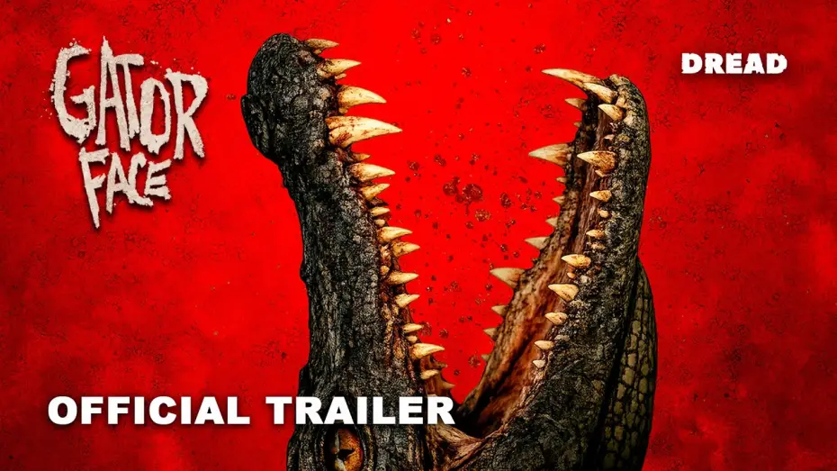 Wideo do filmu Gator Face — Gator Face (2026) Official Trailer