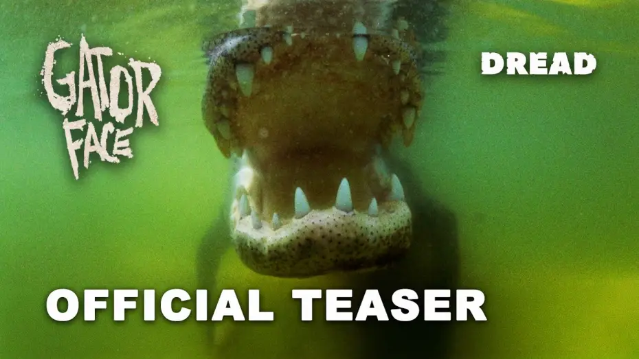 Wideo do filmu Gator Face — Official Teaser