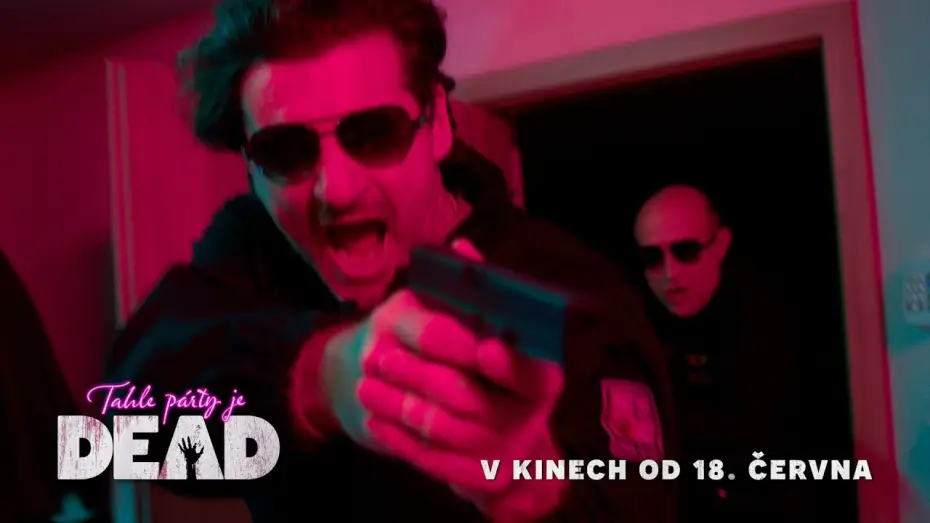 Wideo do filmu Tahle párty je DEAD — Tahle párty je DEAD - Spot 6