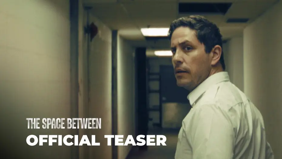 Wideo do filmu The Space Between — The Space Between Teaser Trailer