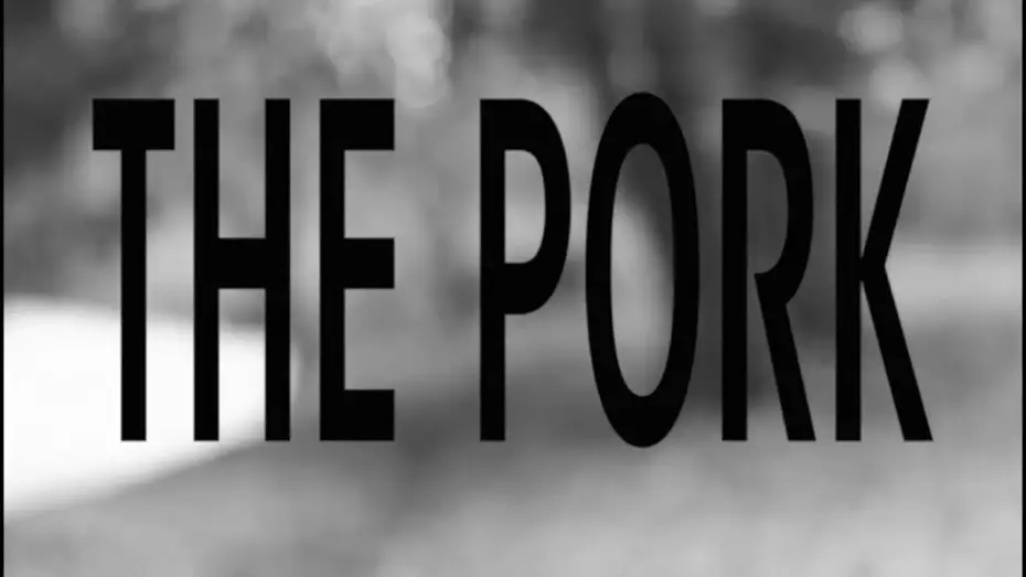 Wideo do filmu The Pork — The Pork