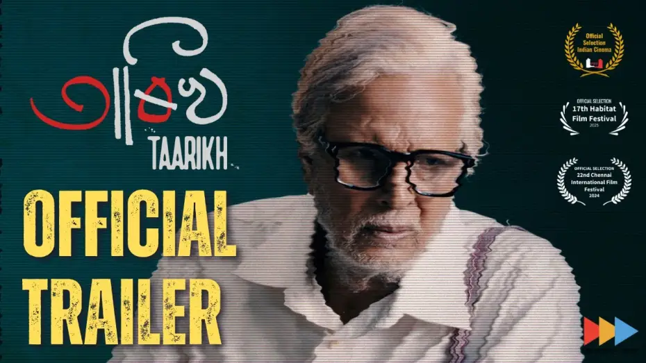 Wideo do filmu Taarikh — Taarikh | Official Trailer | Arun Nath | Boloram Das | Releasing in Cinemas on August 22