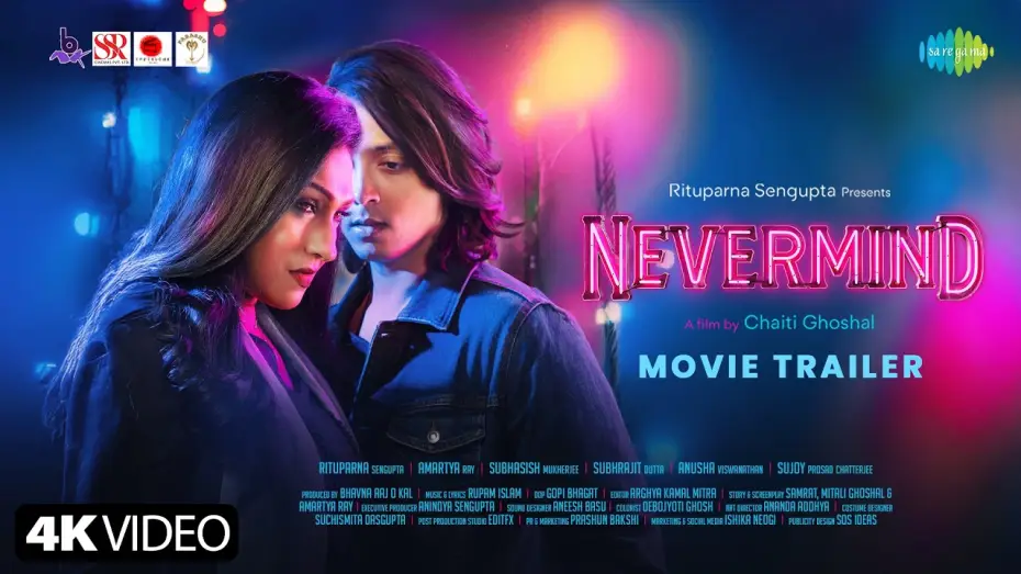 Wideo do filmu Nevermind — Nevermind - (OfficialTrailer) | Chaiti Ghoshal | Rituparna Sengupta | Amartya Ray | Rupam Islam
