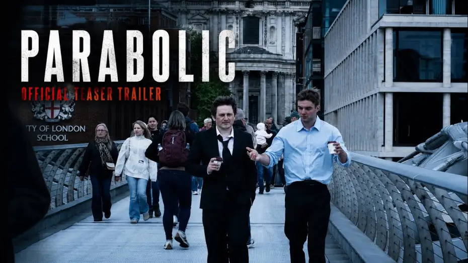 Wideo do filmu Parabolic — PARABOLIC | Trailer | London Action Crime Thriller