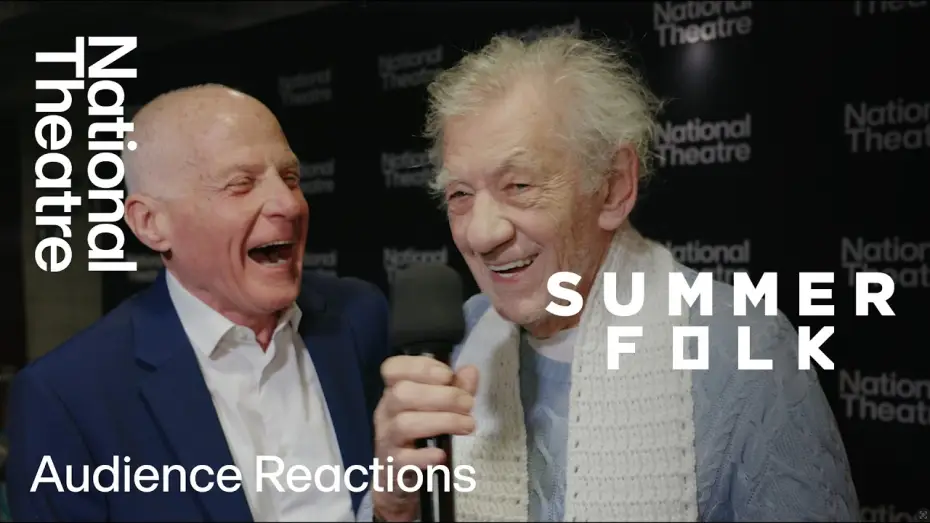Wideo do filmu National Theatre at Home: Summerfolk — Summerfolk | Audience Reactions | National Theatre