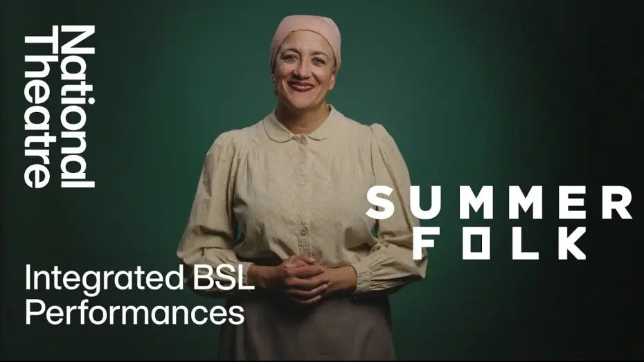 Wideo do filmu National Theatre at Home: Summerfolk — Summerfolk | Integrated BSL | National Theatre