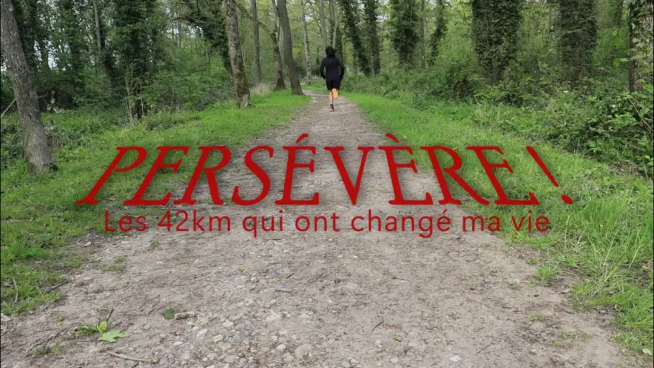 Wideo do filmu Persévère! Les 42km qui ont changé ma vie — BANDE-ANNONCE | Persévère ! Les 42km qui ont changé ma vie