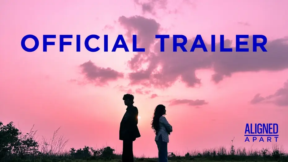 Wideo do filmu Aligned Apart — Aligned Apart- Official Trailer (4K) | Short Film Releasing August 7