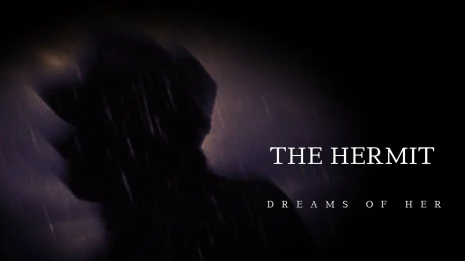 Wideo do filmu A remete — The Hermit | Teaser: Dreams of Her
