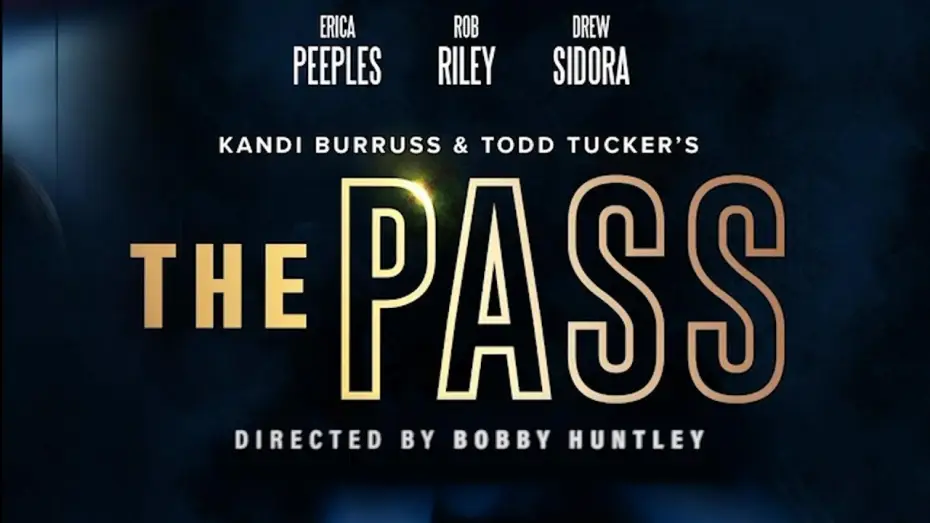 Wideo do filmu The Pass — Kandi Burruss & Todd Tucker Presents The Pass