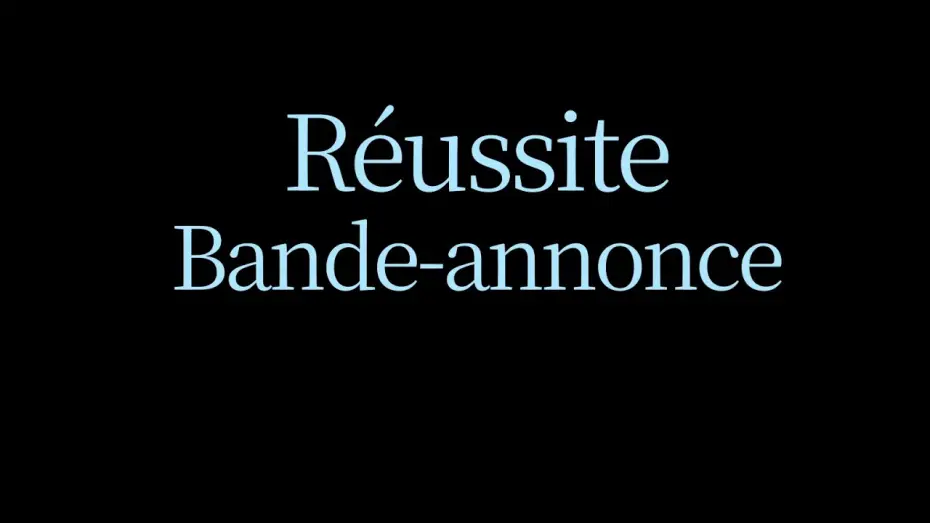 Wideo do filmu Réussite — Réussite [ Bande Annonce ]