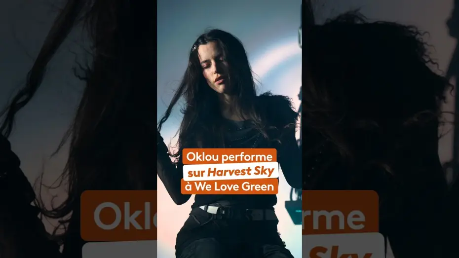 Wideo do filmu Le meilleur du festival We Love Green — Oklou enflamme We Love Green avec son titre « Harvest Sky »