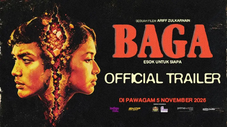 Wideo do filmu BAGA : Esok Untuk Siapa — BAGA - OFFICIAL TRAILER | AKAN DATANG 5 NOVEMBER