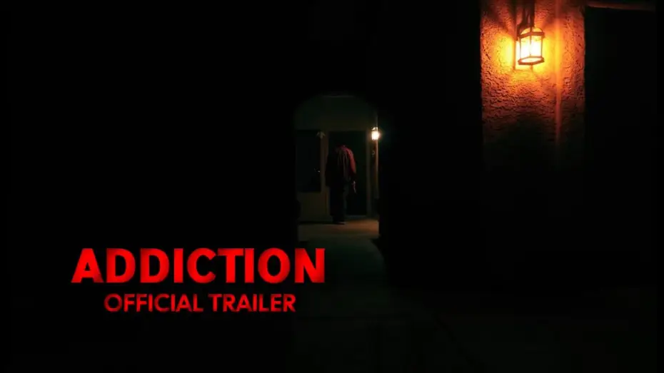 Wideo do filmu Addiction — Addiction | Official Trailer