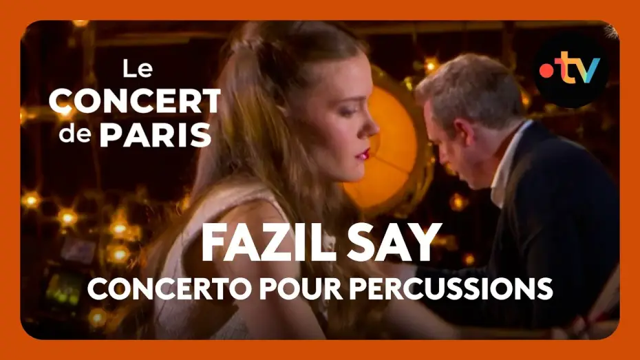 Wideo do filmu Le concert de Paris 2026 — Concerto pour percussions : « Finale » (Fazil Say) par Adélaïde Ferrière