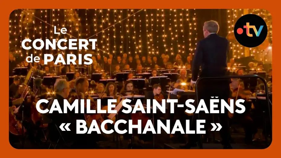 Wideo do filmu Le concert de Paris 2026 — Samson et Dalila : « Bacchanale » (Camille Saint-Saëns) par l’Orchestre National de France