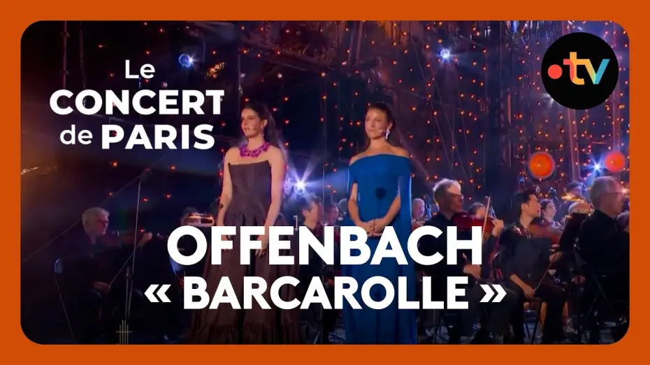 Wideo do filmu Le concert de Paris 2026 — « Barcarolle » (Offenbach) par Corinne Winters, Farrah El-Dibany et le Chœur de Radio France